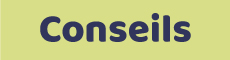 Conseils