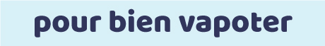 pour bien vapoter